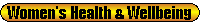 Women's 
Health and Wellbeing WebRing
